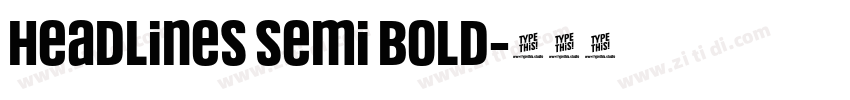 Headlines Semi Bold字体转换